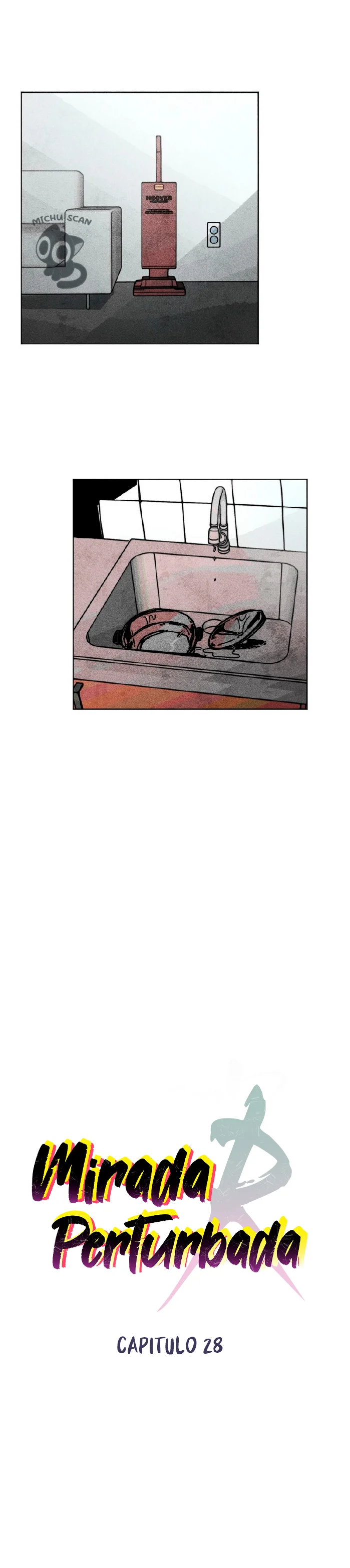 Mirada Perturbada Capítulo 28 - Page 2