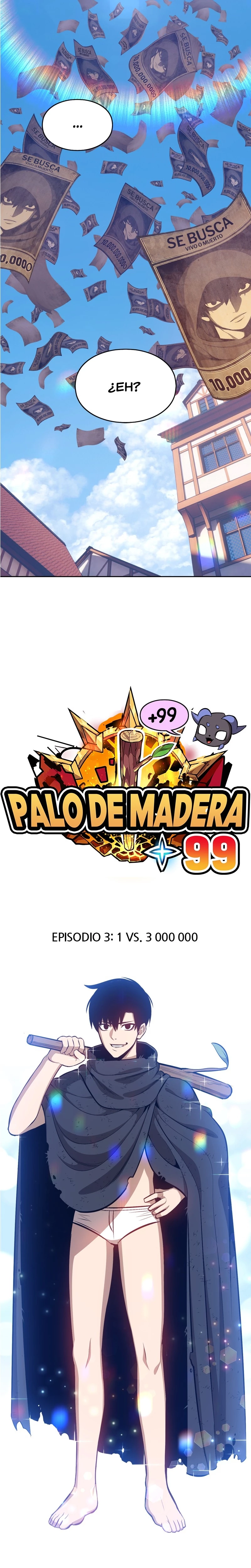 +99 palo de madera Capítulo 3 - Page 10