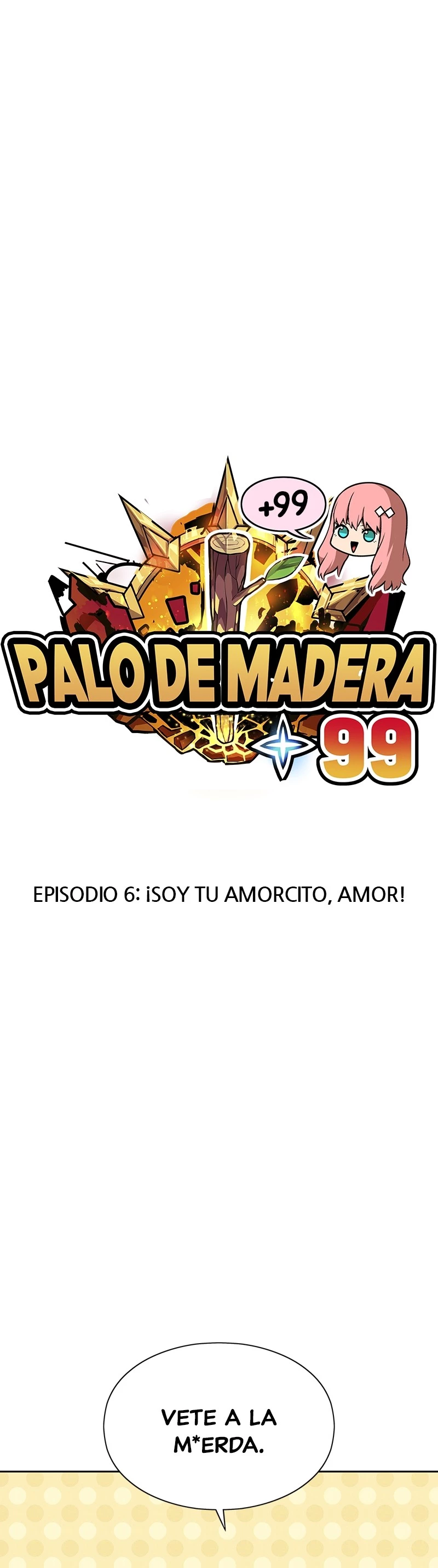 +99 palo de madera Capítulo 6 - Page 13