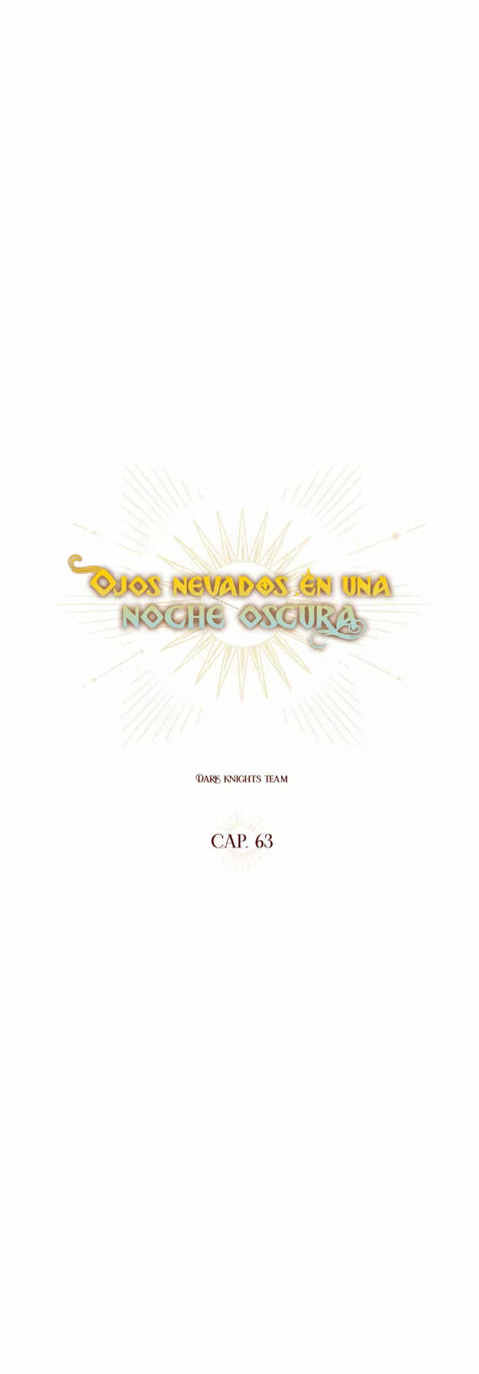 Ojos Nevados en una Noche Obscura Capítulo 63 - Page 6