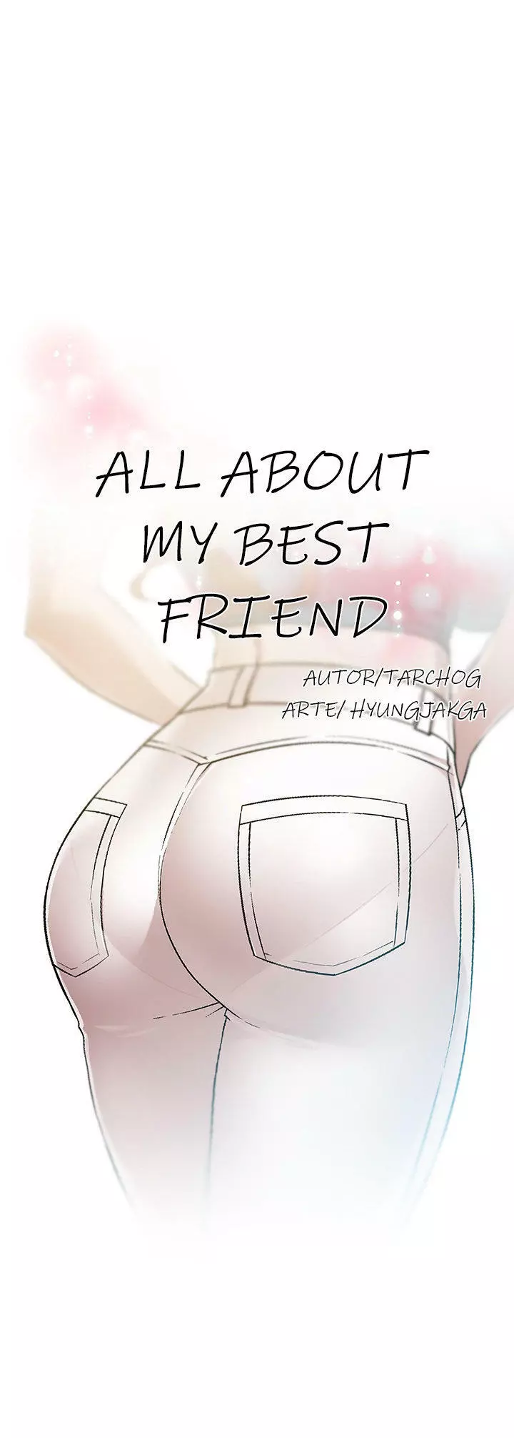All About My Best Friend Capítulo 50 - Page 2