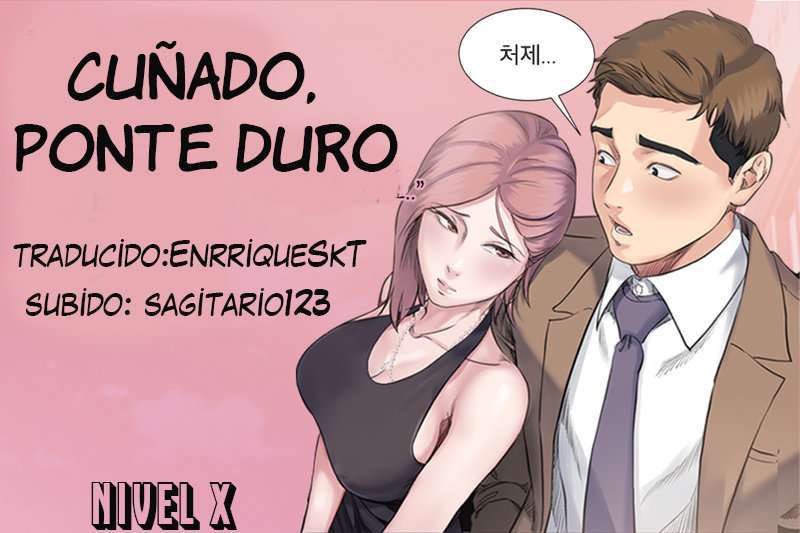 Cuñado, Ponte Duro Capítulo 17 - Page 1