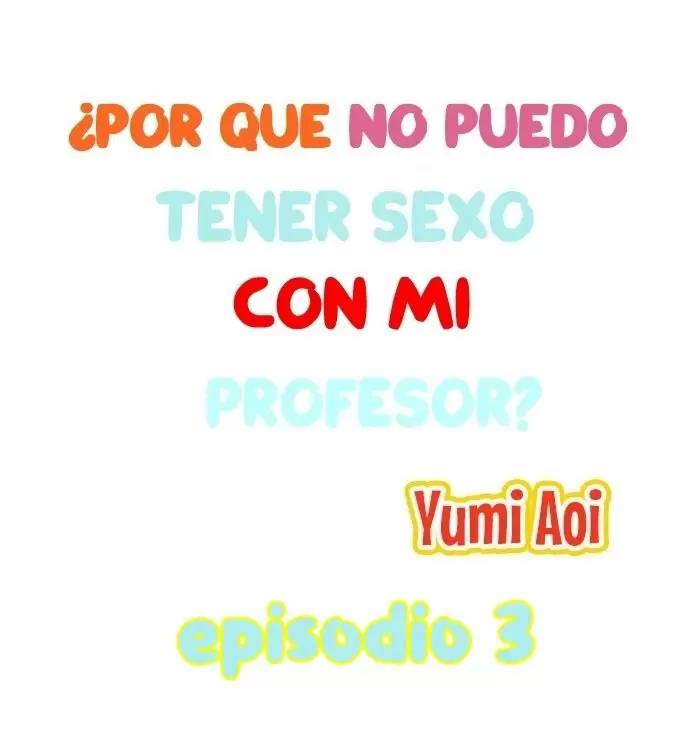 Why can't i have sex with my teacher? Capítulo 3 - Page 2