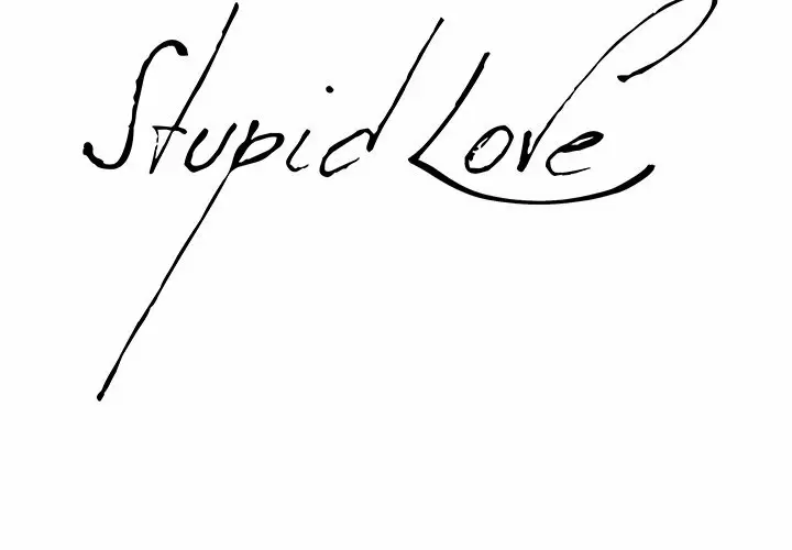 Stupid Love Capítulo 33 - Page 3